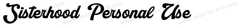 Sisterhood Personal Use 字体字体转换